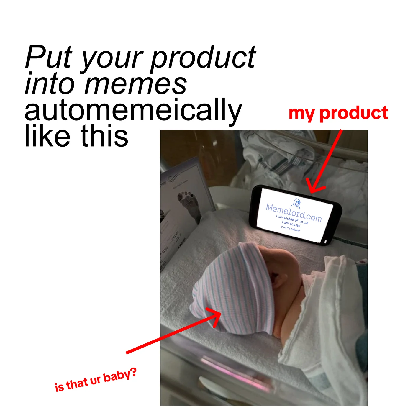 Example product insertion meme ad with a product shown inside a funny scenario